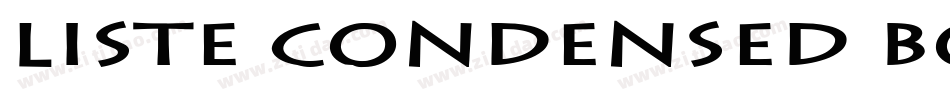 Liste Condensed Bold字体转换